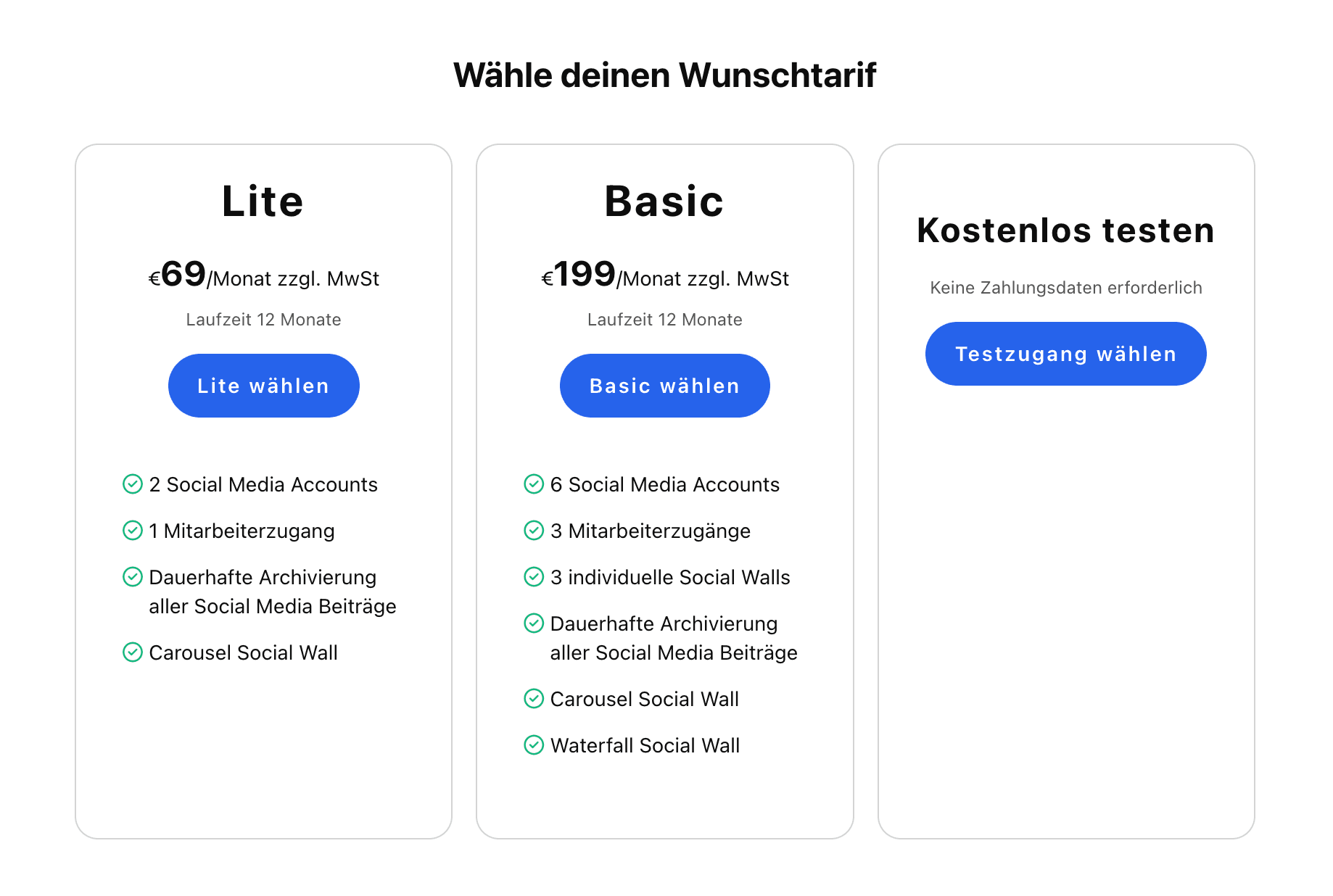 Tarifübersicht der Stage-Plattform mit drei Optionen zur Auswahl. Links: „Lite“-Tarif für 49 €/Monat zzgl. MwSt bei 12 Monaten Laufzeit, mit 2 Social Media Accounts, 1 Mitarbeiterzugang, dauerhafter Archivierung und Carousel Social Wall. Mitte: „Basic“-Tarif für 149 €/Monat zzgl. MwSt bei 12 Monaten Laufzeit, mit 7 Social Media Accounts, 3 Mitarbeiterzugängen, 3 individuellen Social Walls, dauerhafter Archivierung, Carousel- und Waterfall Social Wall. Rechts: „Kostenlos testen“-Tarif, keine Zahlungsdaten erforderlich. Jeder Tarif hat einen blauen Button zur Auswahl: „Lite wählen“, „Basic wählen“ oder „Testzugang wählen“.